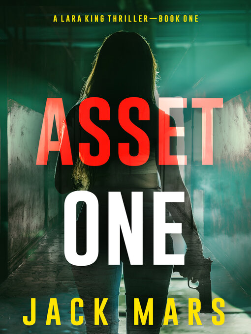 Title details for Asset One by Jack Mars - Available
